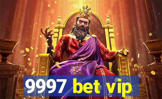 9997 bet vip